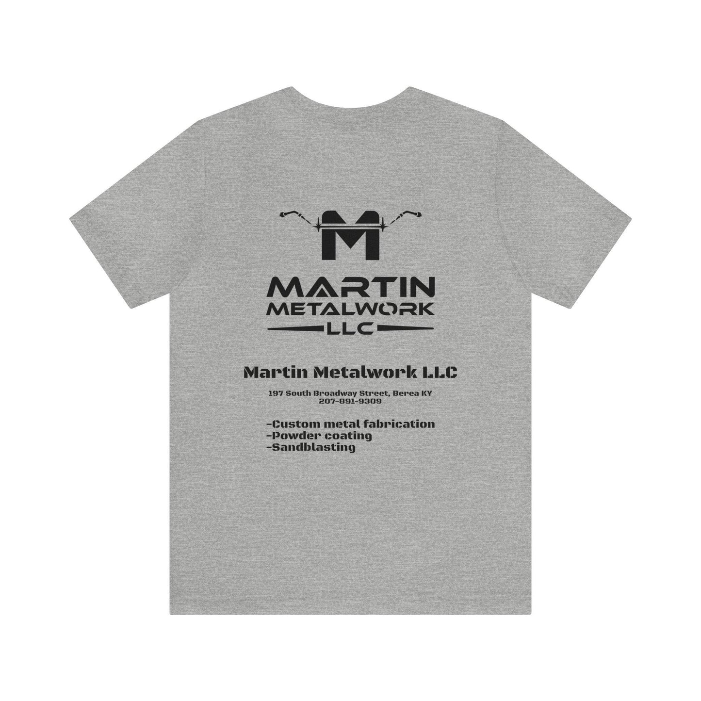 Martin Metalwork Branded Tee - Martin Metalwork LLC