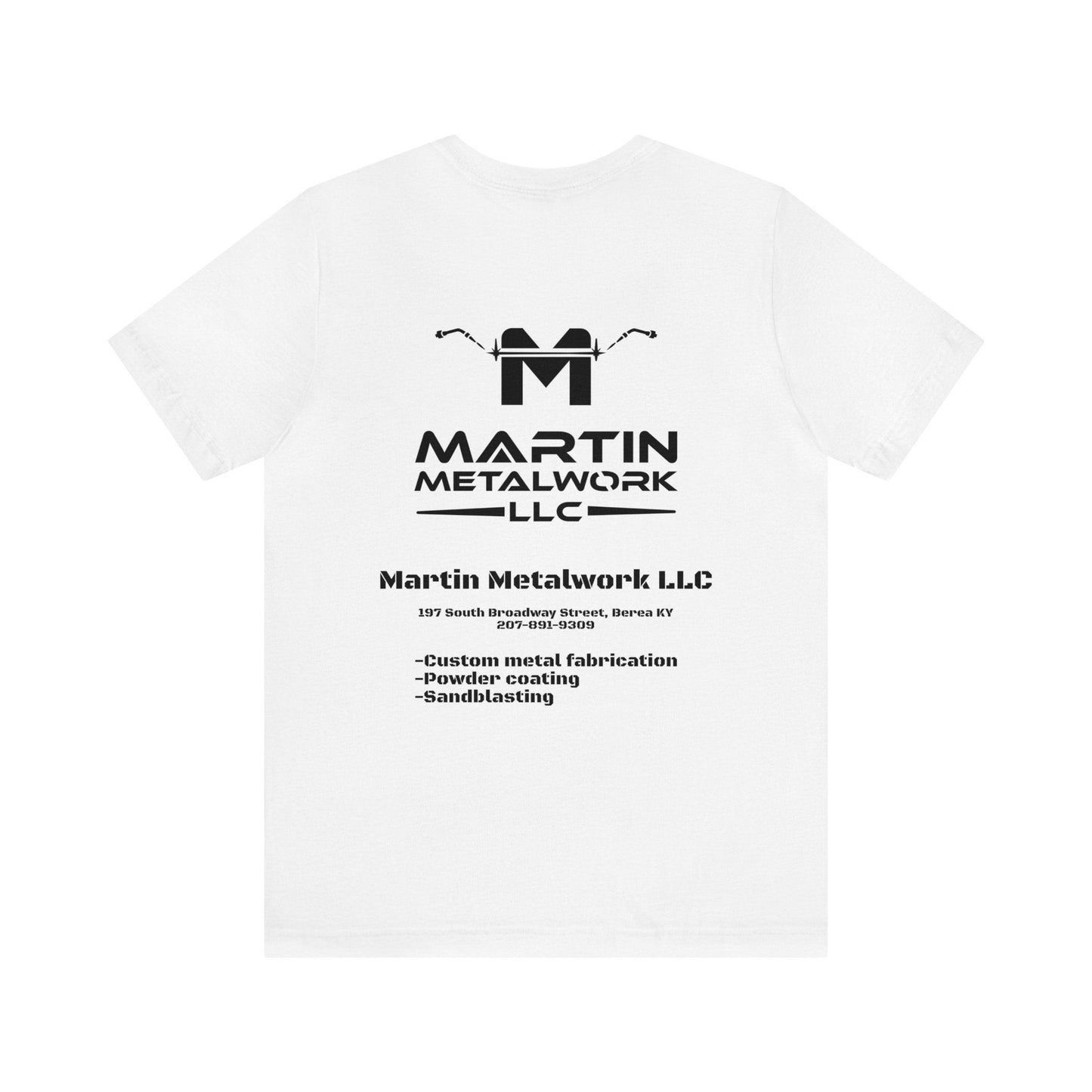 Martin Metalwork Branded Tee - Martin Metalwork LLC