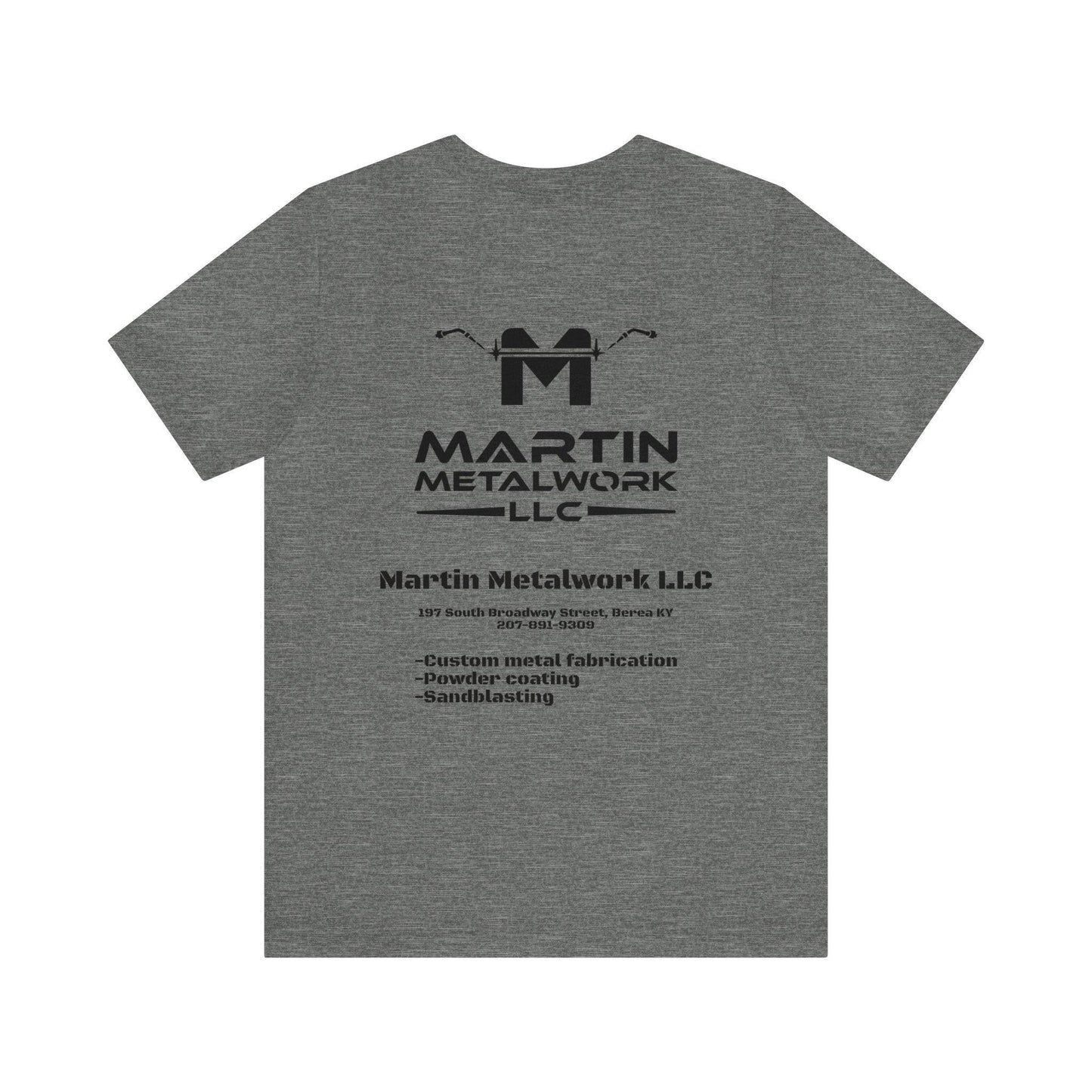 Martin Metalwork Branded Tee - Martin Metalwork LLC
