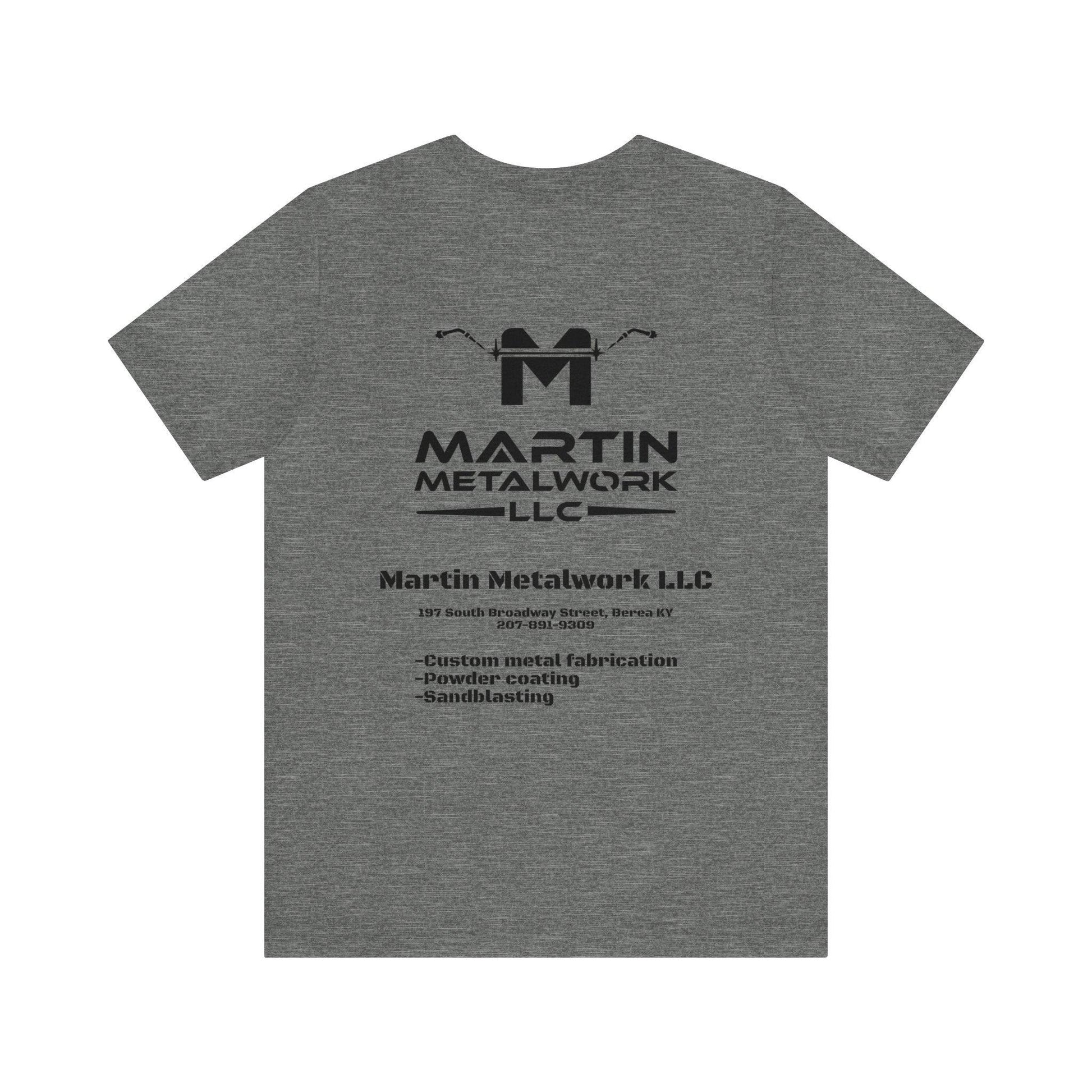 Martin Metalwork Branded Tee - Martin Metalwork LLC