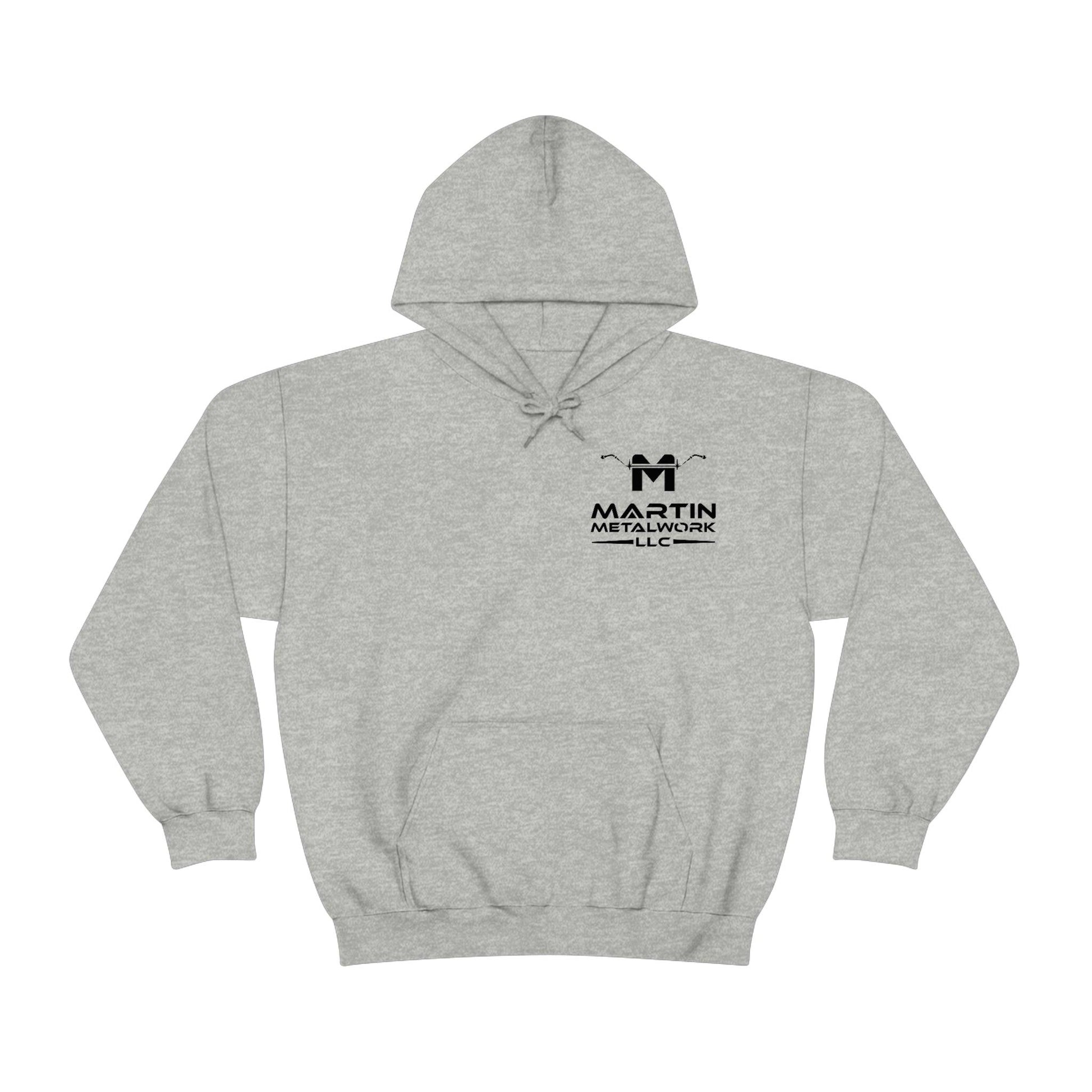 Martin metalwork Hooded Sweatshirt - Martin Metalwork LLC