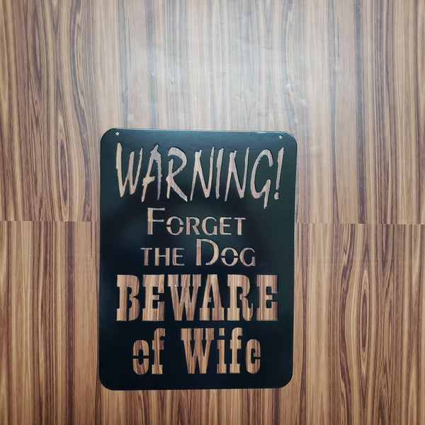 Forget the dog, beware of wife