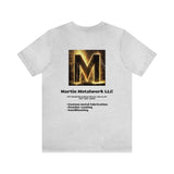 Martin Metalwork Branded Tee - Martin Metalwork LLC 