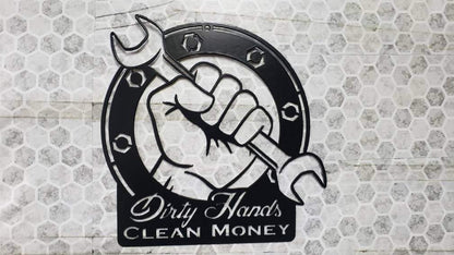 Dirty hands clean money man cave, bar sign wall decor garage art workshop items mancave items for bars - Martin Metalworks
